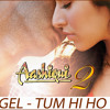 Dj Angel-Tum Hi Ho (Official Remix) Now Out On T-series