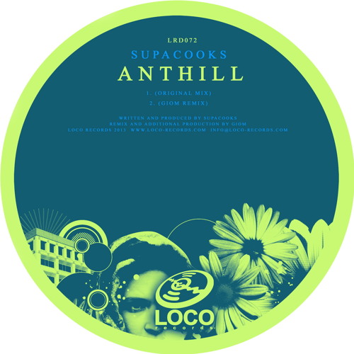 Anthill (Giom Remix) [Loco Records]