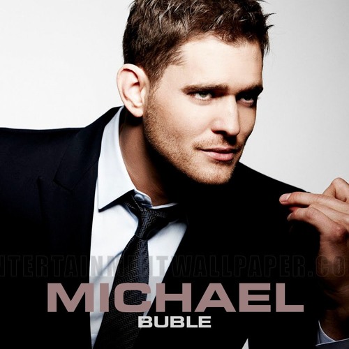 Home - Michael Buble