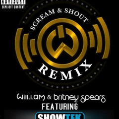 Will.I.am - Scream & Shout remix