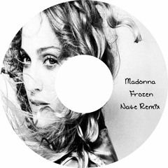 Madonna - Frozen (Nate ReMix)