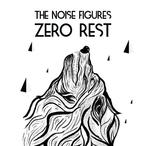 The Noise Figures - No Rest