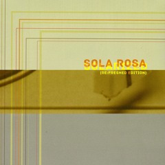 Dont Leave Home - Sola Rosa (Cooking with Caustic Remix)