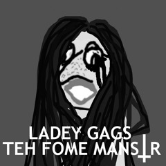 Ladey Gags - Medonster