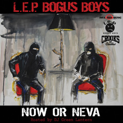 L.E.P. Bogus Boys - Kush & Leather  Feat Rick Ross & Dion Primo