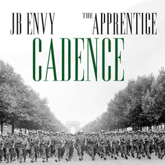 JB Envy ft. Apprentice "Cadence" (Prod. by Ante)