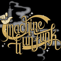 Dirty Lazarus & Mr AlGeez - Machine Gun Funk Remix