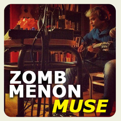Zomb Menon - MUSE | available on iTunes, Spotify & Amazon