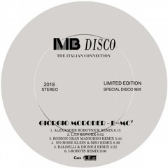 Giorgio Moroder - E=MC² (I-Robots Remix)