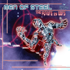 Men of Steel - The future is ours (ROT074) (1999)