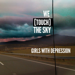 We Touch the Sky