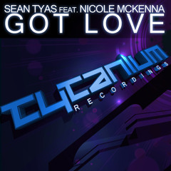 Sean Tyas feat. Nicole McKenna - Got Love (Original mix SoundCloud Teaser)