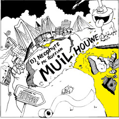 DJ Neophyte & MC Ruffian - Muil houwe (ROT088) (2002)
