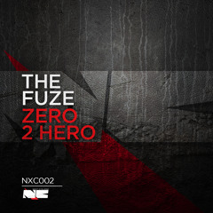 The Fuze - Zero 2 hero