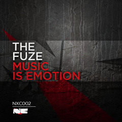 The Fuze - Music is emotion
