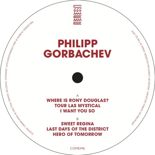 Philipp Gorbachev - I Want You So (Cómeme 019)