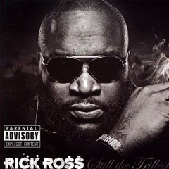 Rick Ross - The Trillest