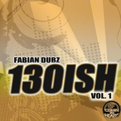 Fabian Dubz 130ish Vol .1