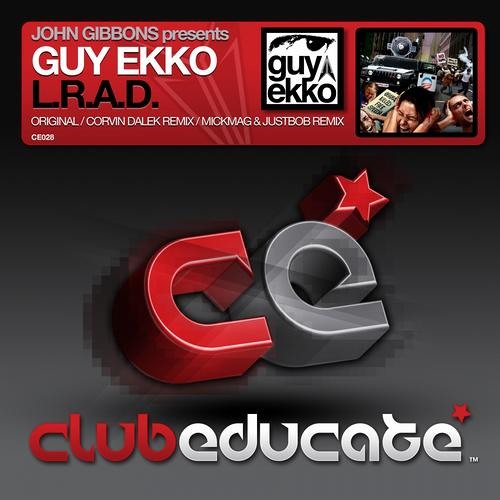 John Gibbons presents Guy Ekko - L.R.A.D. (MickMag & JustBob Remix) Sample!!!