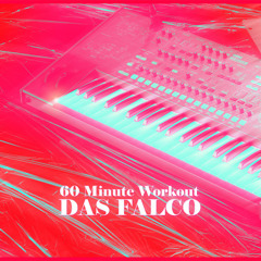 Das Falco - 60 Minute Workout