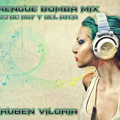 Mix Merengue Bomba Exitos De Hoy (2013) y de Siempre DjRuben Viloria