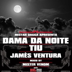 Tiu (~) feat Jamés Ventura - Dama da Noite