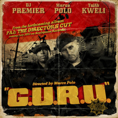 Marco Polo f. Talib Kweli & DJ Premier "G.U.R.U."