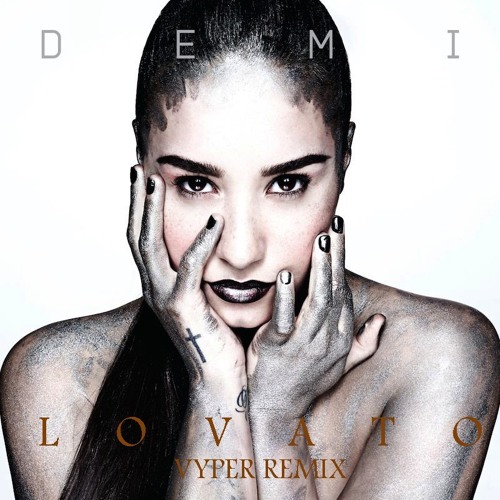*Demi Lovato* - Give Your Heart A Break (Vyper Remix)