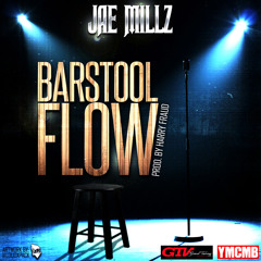 Jae Millz - Barstool Flow (Prod. By Harry Fraud)