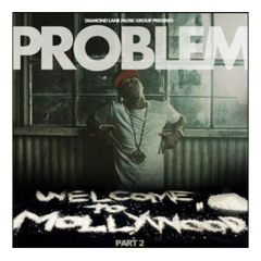 Problem- Like Whaaat ft Badd Lucc & Young Los