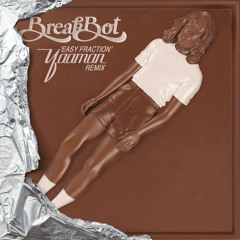 Breakbot - Easy Fraction (Yaaman Remix)