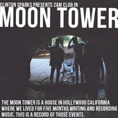 2AM Club - Moon Tower Cut