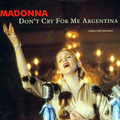 MUSICAL'S - Evita -  Don't Cry for Me Argentina
