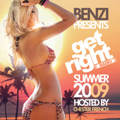 BENZI | Get Right Radio (Summer 2009 Edition)