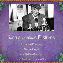 Such A Jealous Mistress