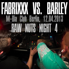 FabrixXx vs. Barley @ Raw Nuts Night 4, M-Bia Club Berlin (12.04.2013)