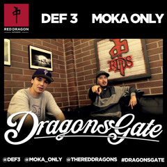 Moka Only & Def3 - Dragon's Gate ( FREE DOWNLOAD IN DESCRIPTION)