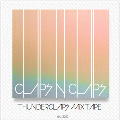 Claps n Claps - Thunderclaps Mixtape