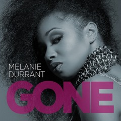 Melanie Durrant - Gone (Prod. Allstar)