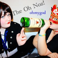 The Oh Noz - Everybody Wants to be With Jew