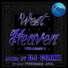 Classic Westcoast G-Rap MIX West Heaven Vol.1