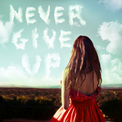 Never giving up