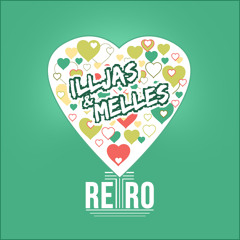 PREVIEW: Illjas&Melles - Retro [Octane Recordings] OUT ON BEATPORT & SPOTIFY