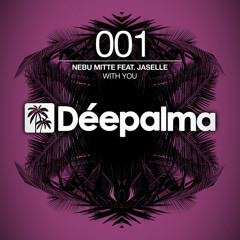 Nebu Mitte feat. Jaselle - With You (Luis Mendez Remix)