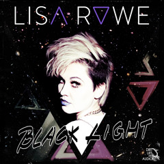 Lisa Rowe - Black Light (Original Version)