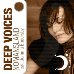 Deep Voices feat. Jemma Endersby "Nomansland" (Soundcloud Preview Cut) 2013
