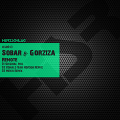 Sobar & Gorziza - Remote (Meiko Remix)