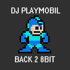 Dj Playmobil - Back 2 8bit