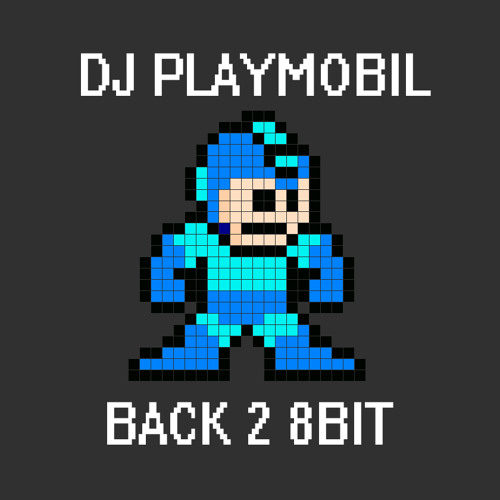 Dj Playmobil - Back 2 8bit