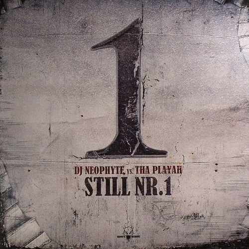Neophyte & Tha Playah - Still nr. 1 (NEO037) (2008)